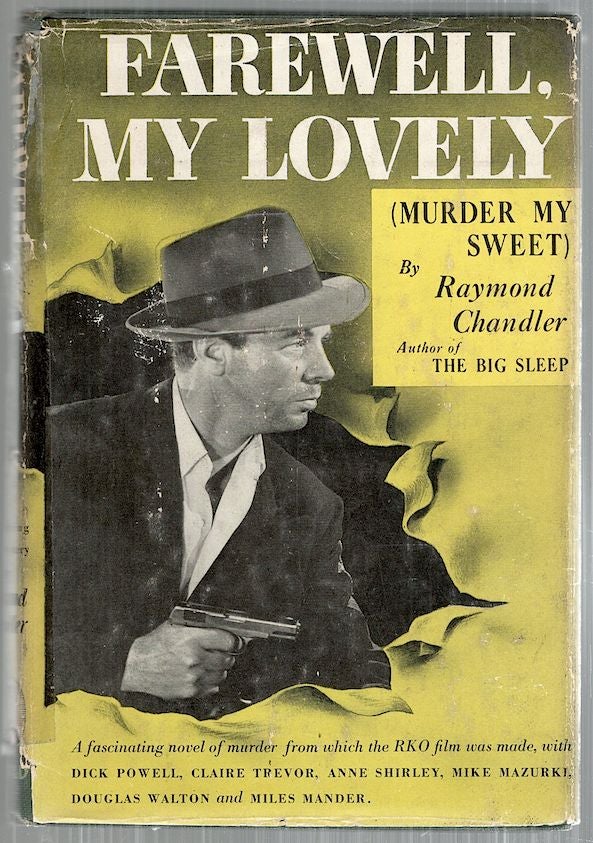 Item #3888 Farewell, My Lovely; A Mystery. Raymond Chandler.