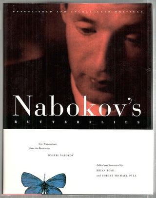 Item #3923 Nabokov's Butterflies; Unpublished and Uncollected Writings. Brian Boyd, Robert...