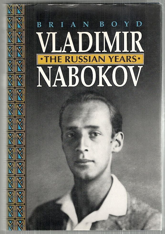 Item #3924 Vladimir Nabokov; The Russian Years. Brian Boyd.