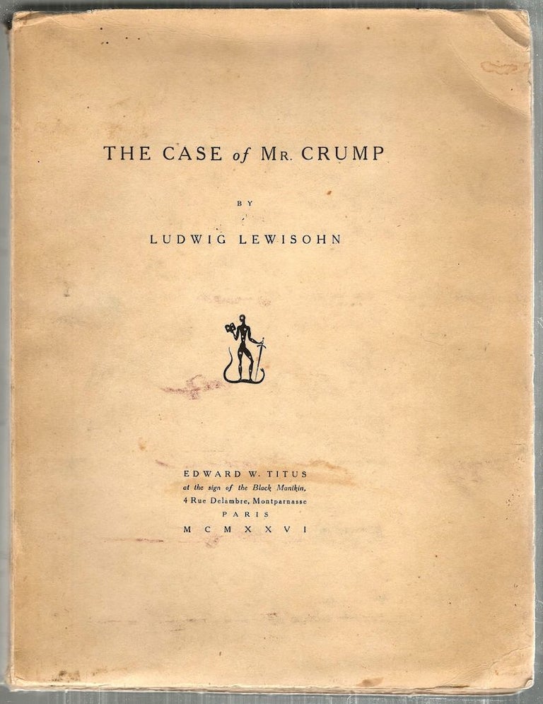 Item #3933 Case of Mr. Crump. Ludwig Lewisohn.
