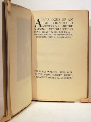 Catalogue of an Exhibition in Aid of the National Art Collections Fund; Grafton Galleries 1911