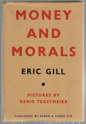 Item #3952 Money & Morals. Eric Gill