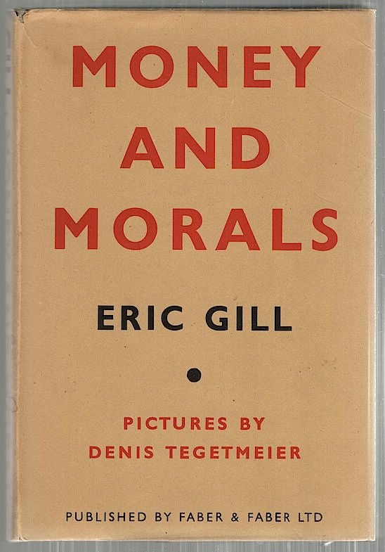 Item #3952 Money & Morals. Eric Gill.