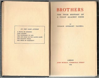 Brothers; The True History of a Fight Against Odds