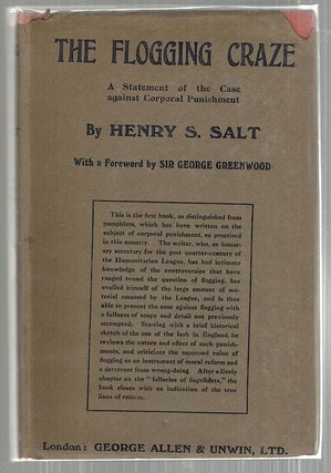 Item #3956 Flogging Craze; A Statement of the Case Against Corporal Punishment. Henry S. Salt
