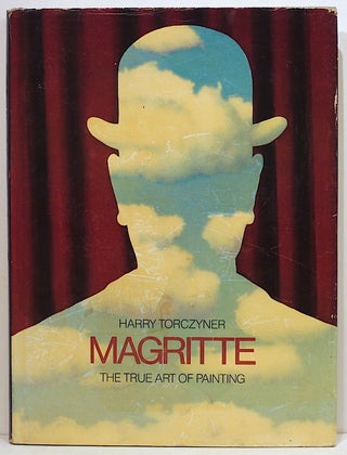 Item #4057 Magritte; The True Art of Painting. Harry Torczyner