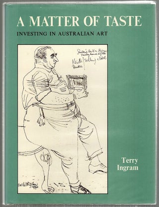 Item #4086 Matter of Taste; Investing in Australian Art. Terry Ingram