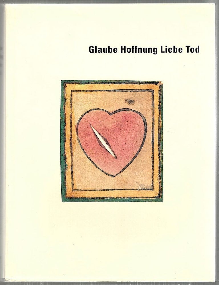 Item #4099 Glaube Hoffnung Liebe Tod. Christoph Geissman-Brandi, Eleonora Louis.