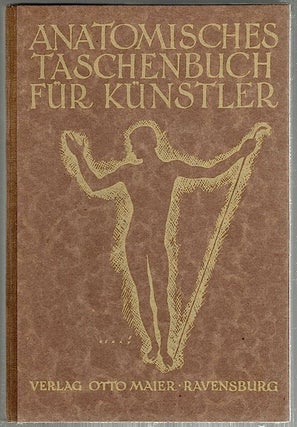Item #410 Anatomisches Taschenbuch für Künstler; Für den praktischen Gebrauch des Künstlers,...