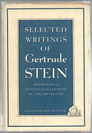 Item #4121 Selected Writings of Gertrude Stein. Carl Van Vechten
