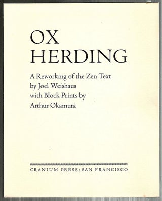 Ox Herding; A Reworking of the Zen Text. Joel Weishaus.