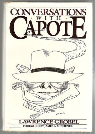 Item #4141 Conversations with Capote. Lawrence Grobel