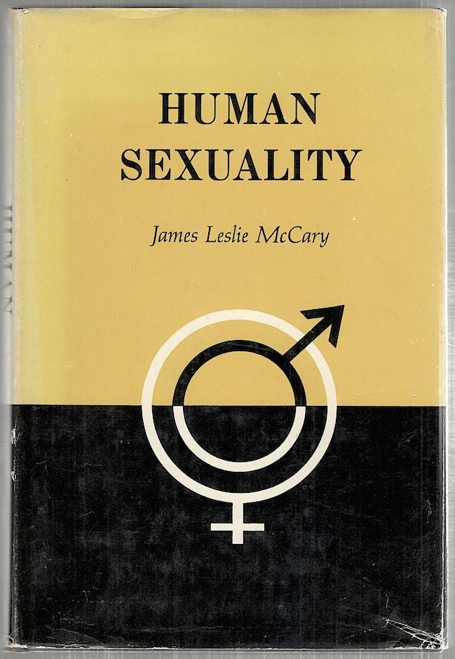 Item #4203 Human Sexuality; Physiological and Psychological Faactors of Sexual Behavior. James Leslie McCary.