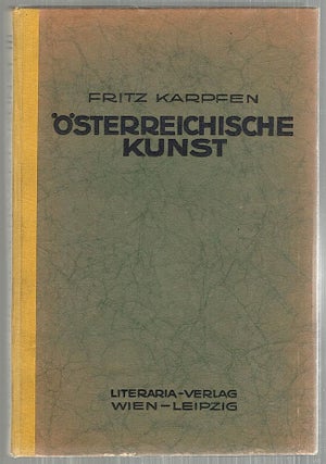 Item #4232 Österreichische Kunst; Gegenwartskunst. Fritz Karpfen