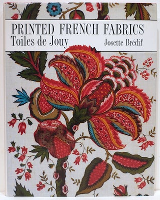 Item #4241 Printed French Fabrics; Toiles de Jouy. Josette Brédif