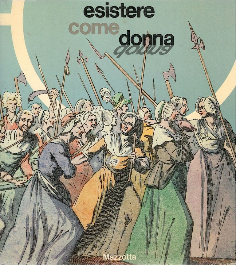 Item #4337 Esistere Come Donna. Guido Aghina.