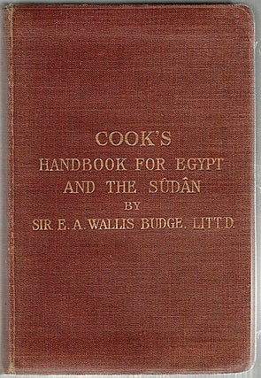 Item #437 Cook’s Handbook for Egypt and the Egyptian Sûdân; With Chapters on Egyptian...