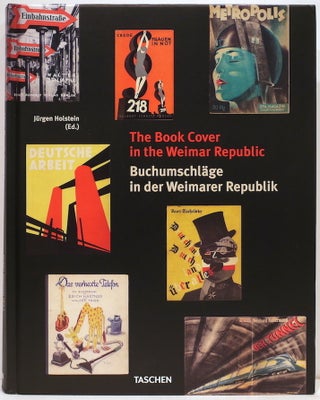 Item #4370 Book Cover in the Weimar Republic / Buchumschläge in der Weimarer Republik....