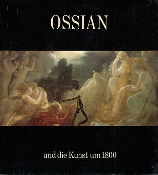 Item #4406 Ossian und die Kunst um 1800. Werner Hofmann, forword