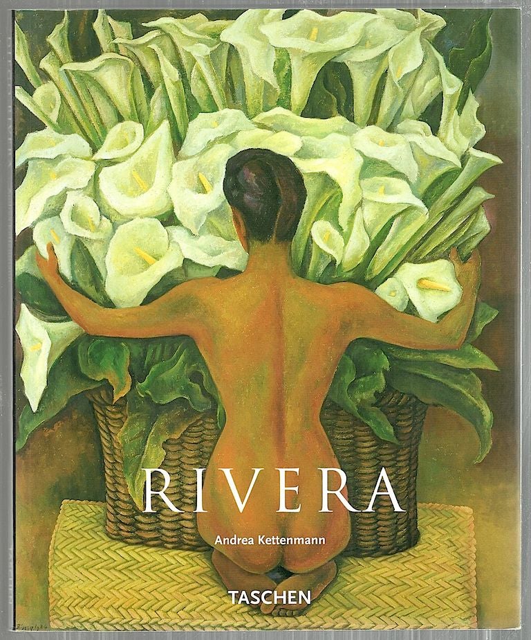 Item #4416 Diego Rivera; A Revolutionary Spirit in Modern Art. Andrea Kettermann.