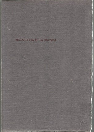 Item #4554 Jonah; A Story. Guy Davenport