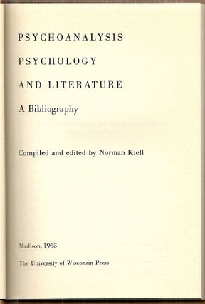 Psychoanalysis, Psychology and Literature; A Bibliography