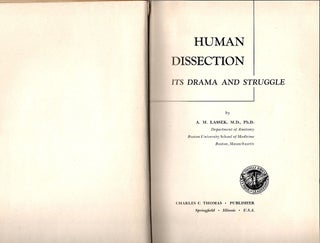 Human Dissection; Its Drama and Struggle