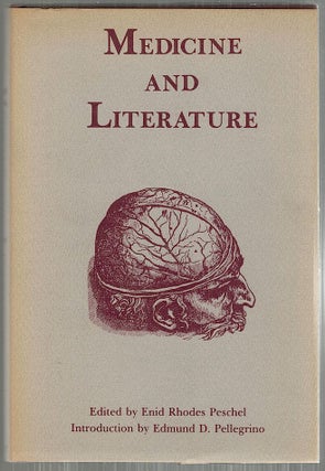 Item #4590 Medicine and Literature. Enid Rhodes Peschel