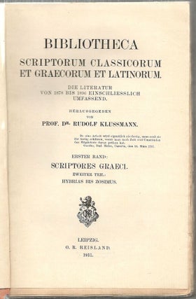 Biblioteca Scriptorum Classicorum et Graecorum et Latinorum; Die Literatur von 1878 bis 1896 Einschliesslich Umfassend