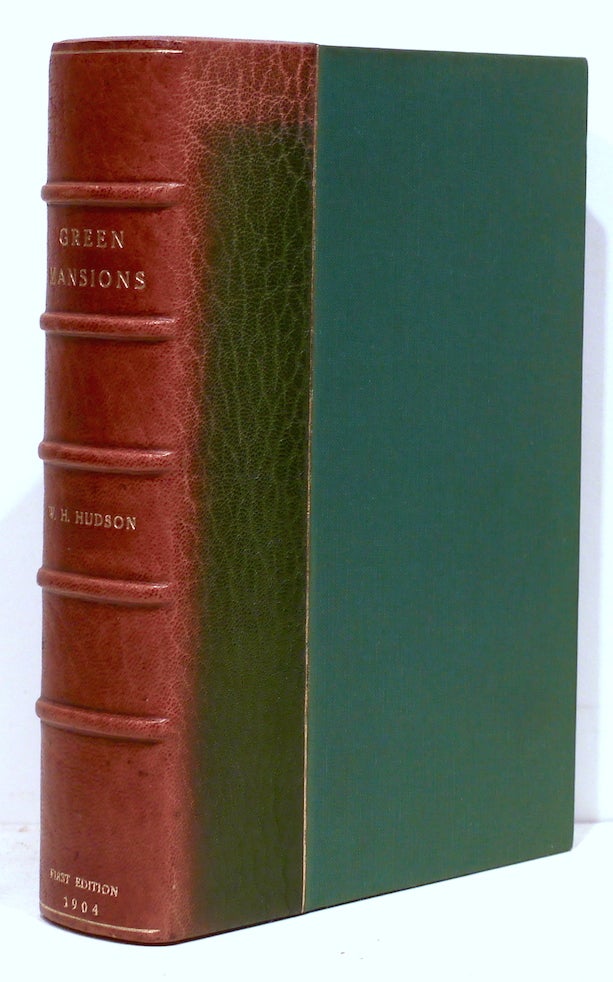 Item #4607 Green Mansions; A Romance of the Tropical Forest. W. H. Hudson.