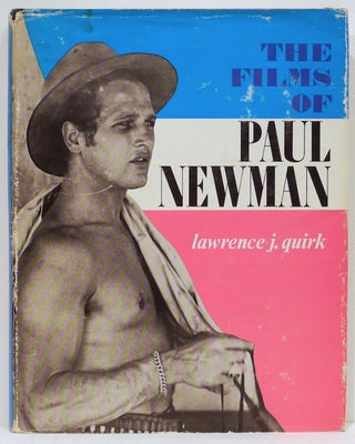 Item #4610 Films of Paul Newman. Lawrence J. Quirk