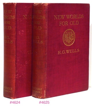 Item #4625 New Worlds for Old. H. G. Wells