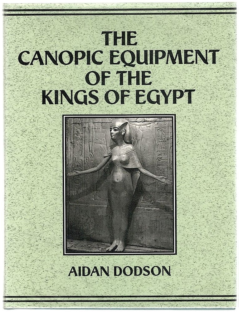 Item #464 Canopic Equipment of the Kings of Egypt. Aidan Dodson.