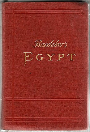 Item #468 Egypt and the Sûdân; Handbook for Travellers. Karl Baedeker