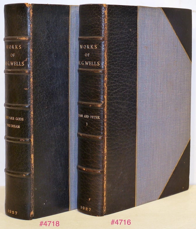Item #4718 Works of H. G. Wells; Men Like Gods and The Dream. H. G. Wells.