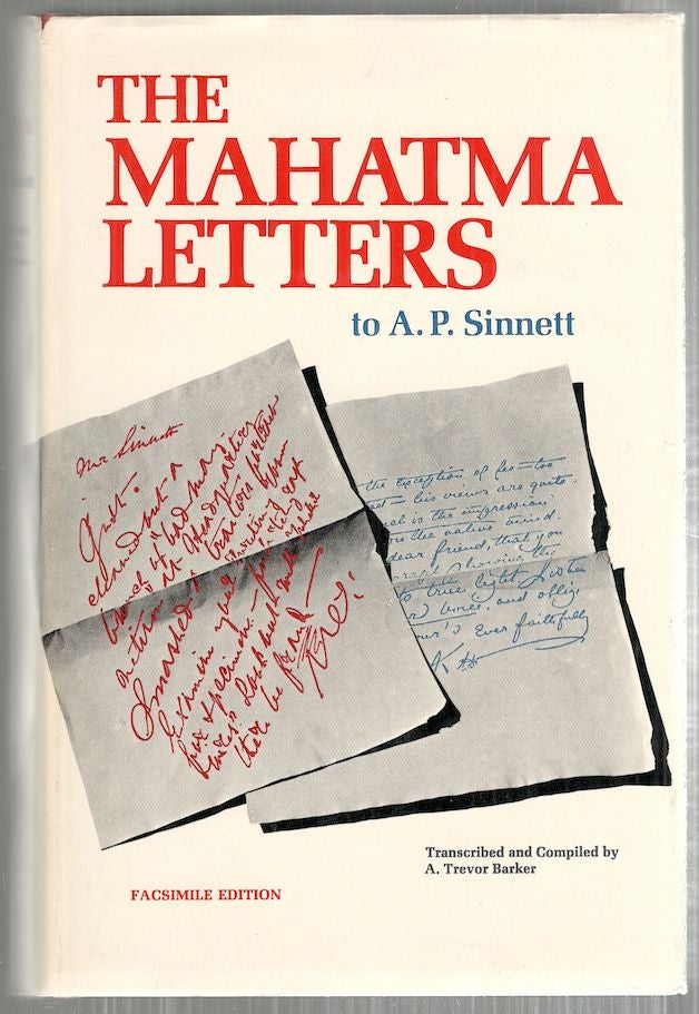 Item #4721 Mahatma Letters to A. P. Sinnett; From the Mahatmas M. & K. H. A. Trevor Barker, compiled.