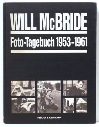 Item #4785 Foto-Tagebuch 1953-1961. Will McBride