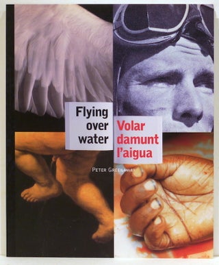 Item #4821 Flying Over Water / Volar damunt l'aigua. Peter Greenaway