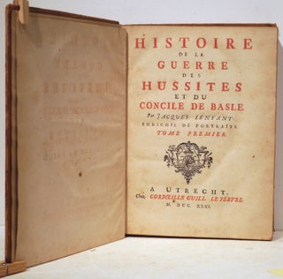 Histoire de la Guerre des Hussites et du Concile de Basle