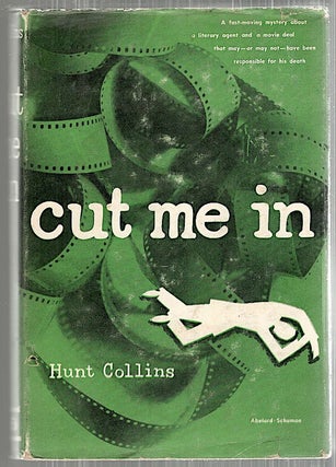 Item #4880 Cut Me In. Hunt Collins