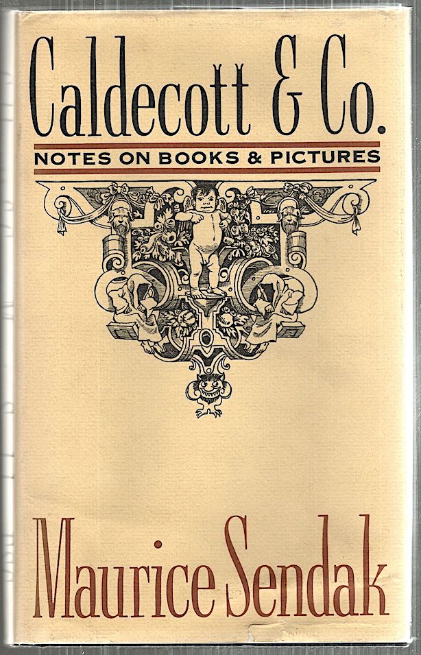 Item #4926 Caldecott & Co.; Notes On Books & Pictures. Maurice Sendak.