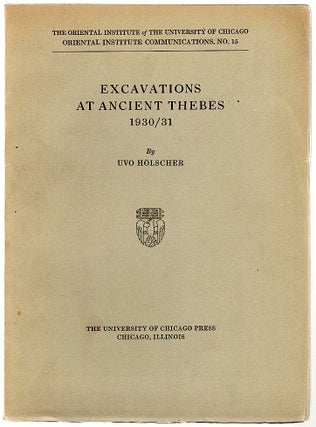 Item #497 Excavations at Ancient Thebes:; 1930/31. Uvo Hölscher