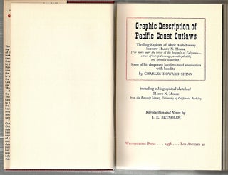 Graphic Description of Pacific Coast Outlaws; Thrilling Exploits of Their Arch-Enemy Sheriff Harry N. Morse