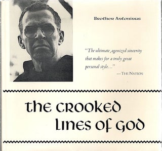 Item #5035 Crooked Lines of God; Poems 1949-1994. Brother Antoninus, William Everson