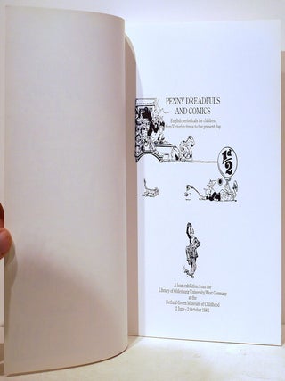 Penny Dreadfulls and Comics; English Periodicals for Children from Victorian Times to the Present Day