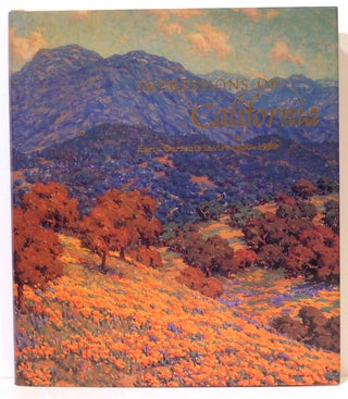 Item #5142 Impressions of California; Early Currents in Art 1850-1930. Ruth Westphal, forword