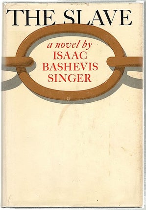 Item #536 Slave; A Novel. Isaac Bashevis Singer