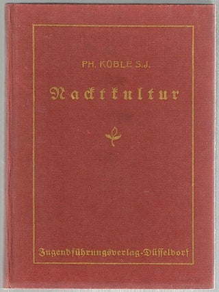 Item #565 Nachtkultur; Eine Volksschrift. Bh Küble