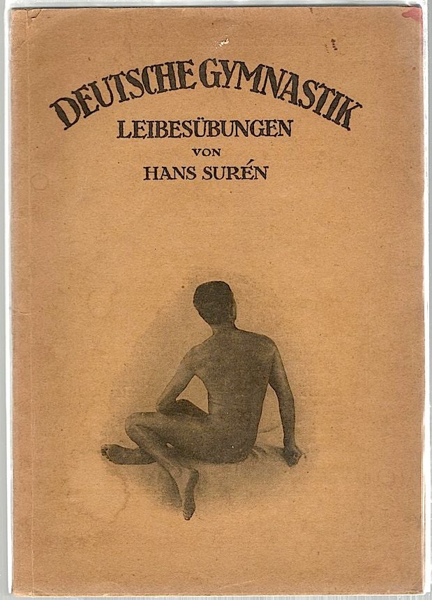 Item #572 Deutsche Gymnastik; Leibesübungen. Hans Surén.