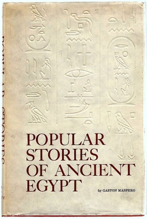 Item #634 Popular Stories of Ancient Egypt. Gaston Maspero
